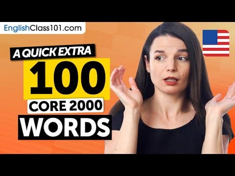 Another 100 Core 2000 Words to Boost Your English Instantly